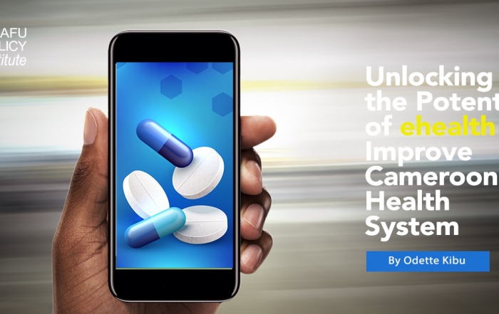 Unlocking The Potential Of E-health To Improve Cameroon’s Health System