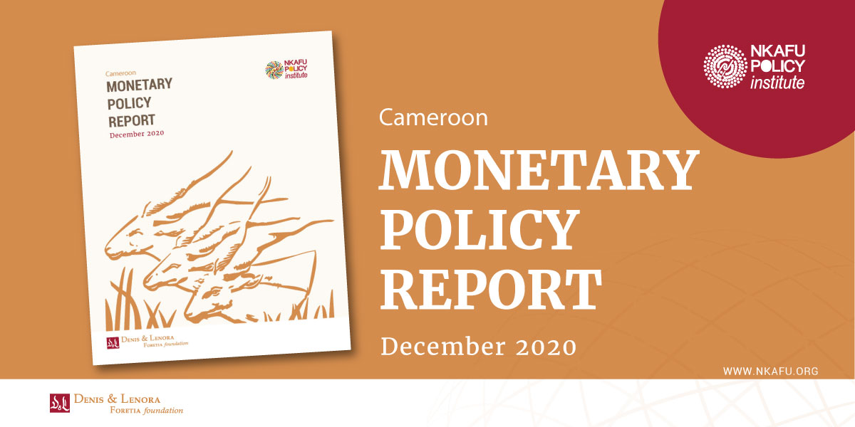 Report on the Effects of BEAC's Monetary Policy In Cameroon