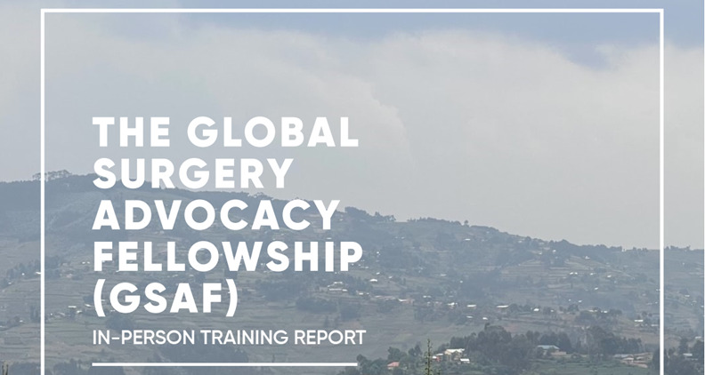 Global Surgery Advocacy Fellow: In-Person Training Report